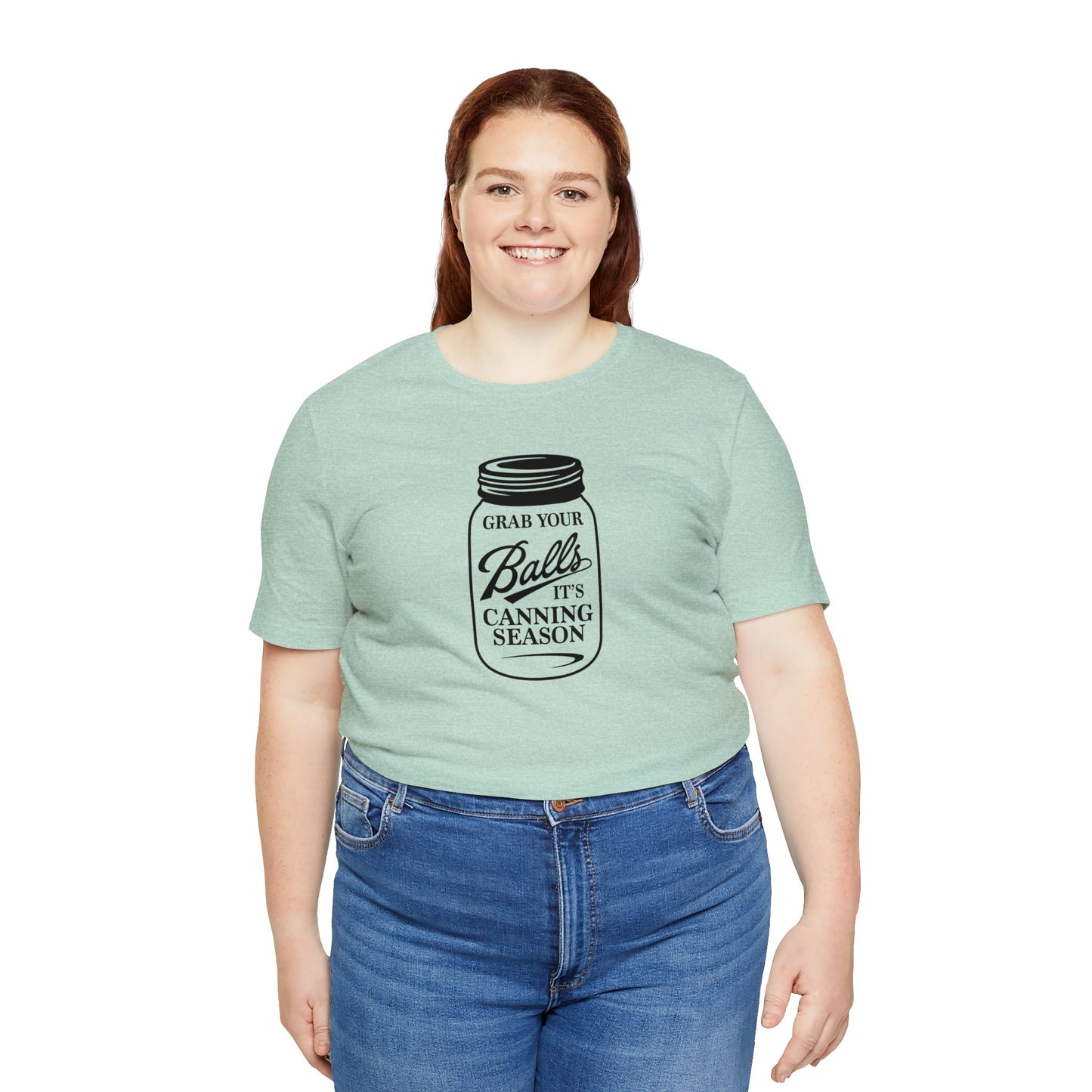 Grab Your Balls, It's Canning Season Unisex Jersey Short Sleeve Tee