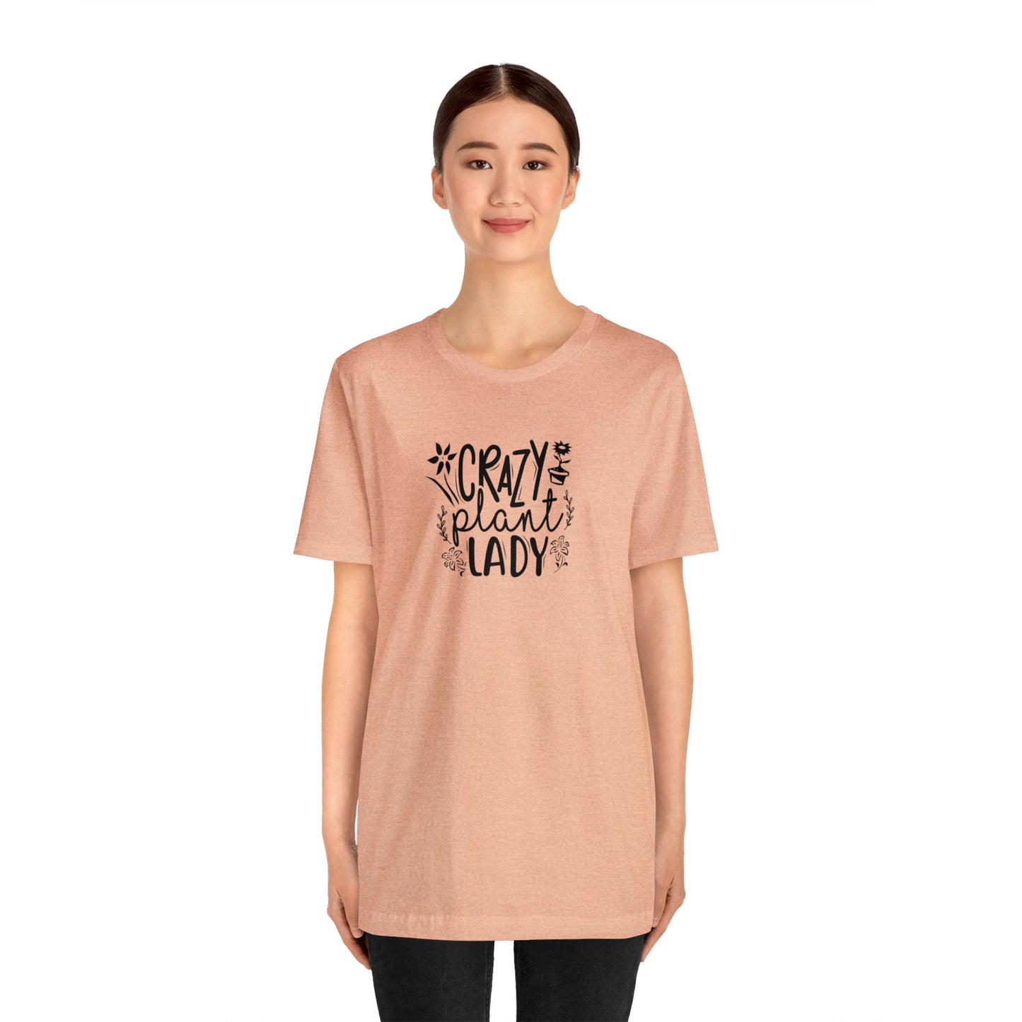 Crazy Plant Lady Unisex Jersey Short Sleeve Tee