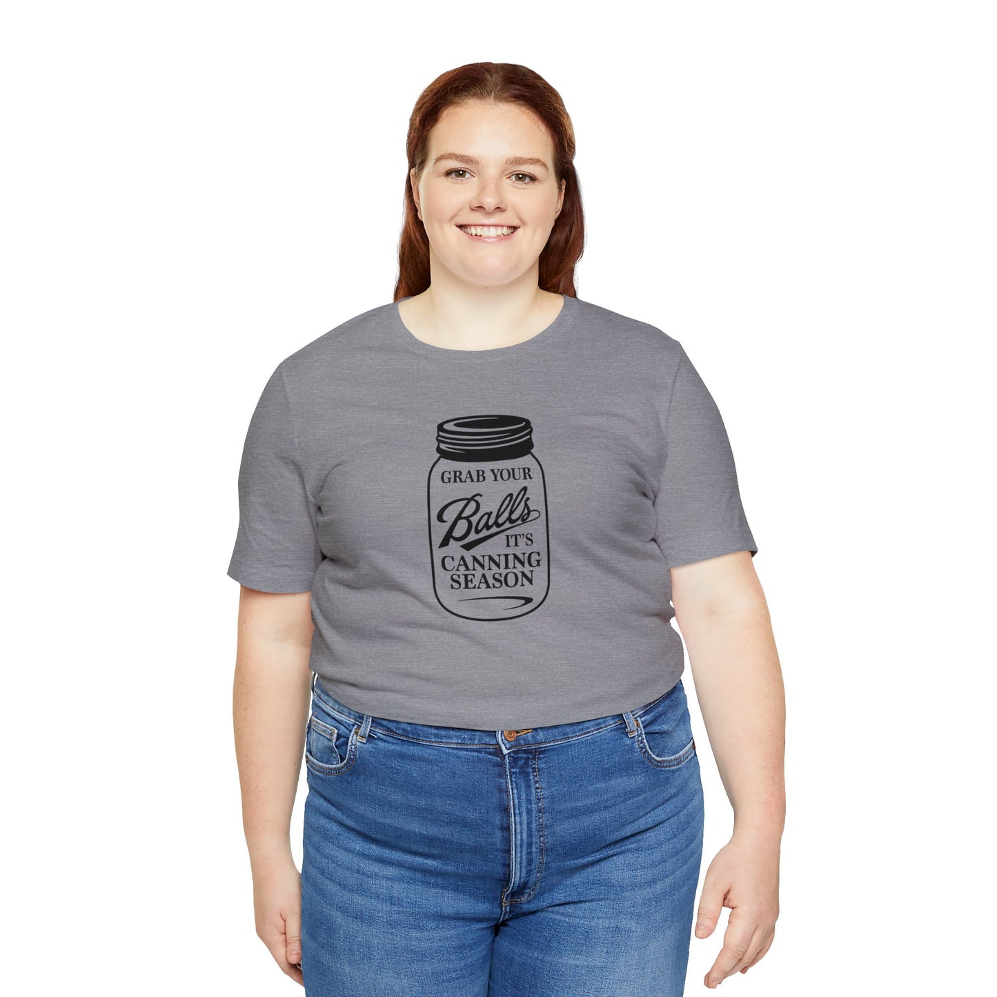Grab Your Balls, It's Canning Season Unisex Jersey Short Sleeve Tee