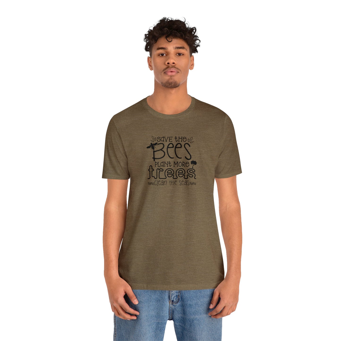 Save The Bees, Plant More Trees, Clean The Seas Unisex Jersey Short Sleeve Tee