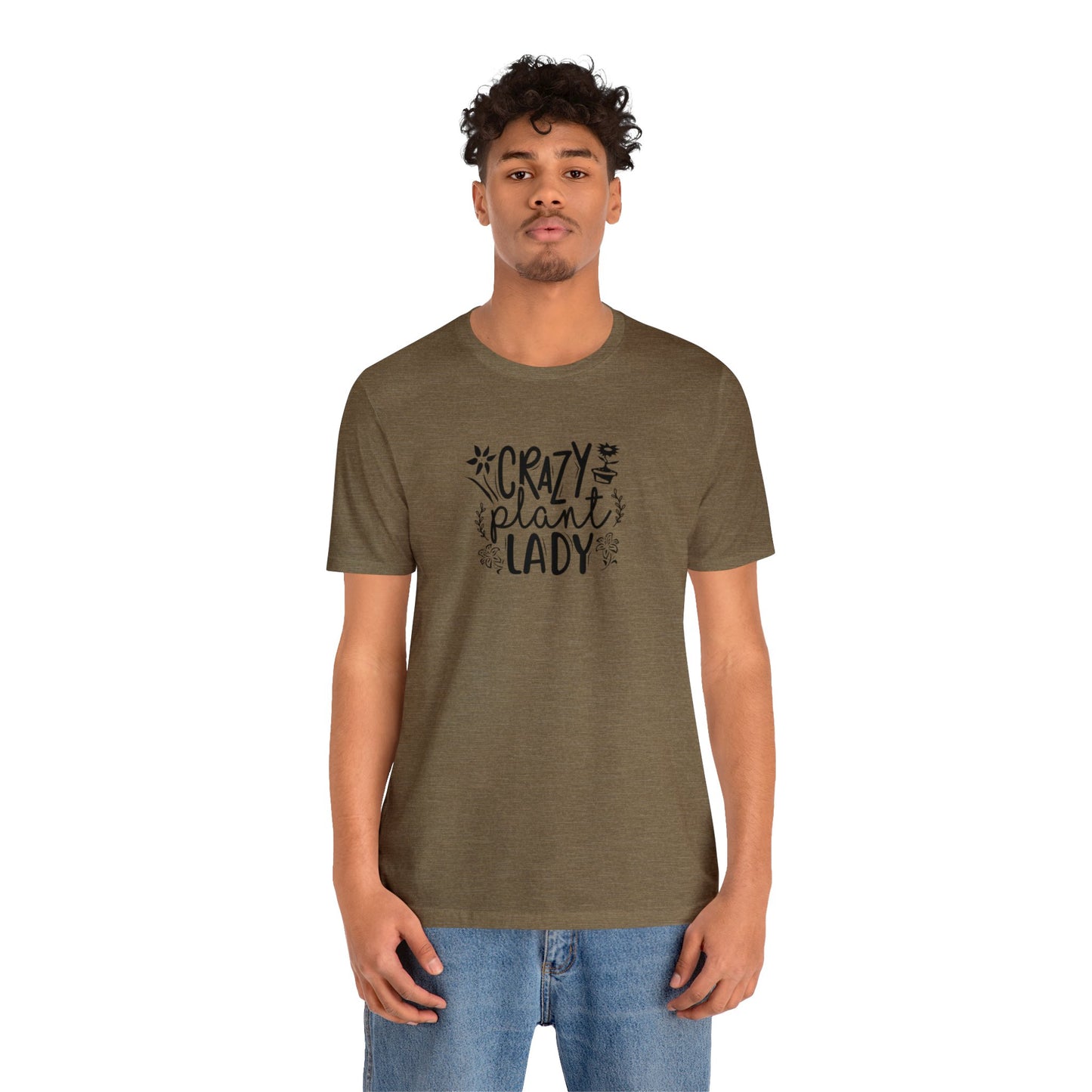 Crazy Plant Lady Unisex Jersey Short Sleeve Tee