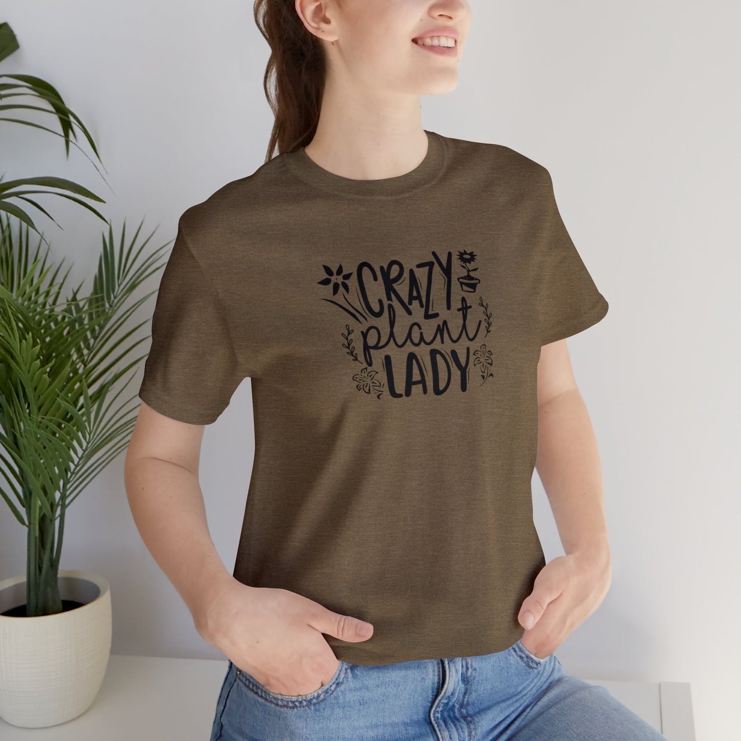 Crazy Plant Lady Unisex Jersey Short Sleeve Tee